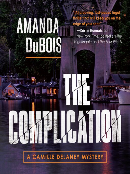 Title details for The Complication by Amanda DuBois - Available